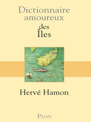 cover image of Dictionnaire amoureux des îles